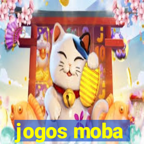 jogos moba